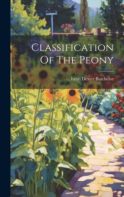 Classification Of The Peony 1021028290 Book Cover