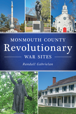 Monmouth County Revolutionary War Sites 1467158917 Book Cover