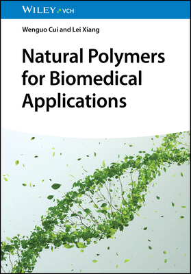 Natural Polymers for Biomedical Applications 3527353542 Book Cover