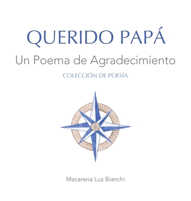 Querido Papá: Un Poema de Agradecimiento [Spanish] 1954489668 Book Cover
