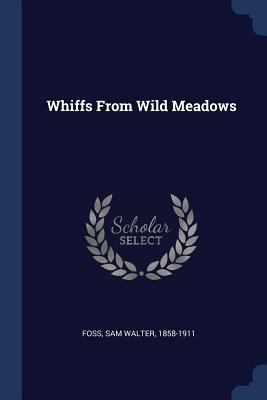 Whiffs from Wild Meadows 1377071928 Book Cover