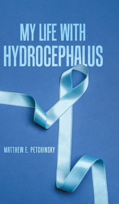 My Life with Hydrocephalus 0228885337 Book Cover