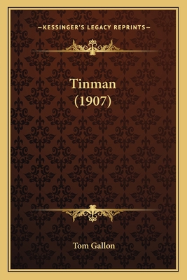 Tinman (1907) 1165156032 Book Cover