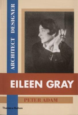 Eileen Gray : Architect/Designer 0500282188 Book Cover