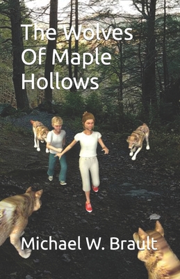 The Wolves Of Maple Hollows B09MYW1F41 Book Cover