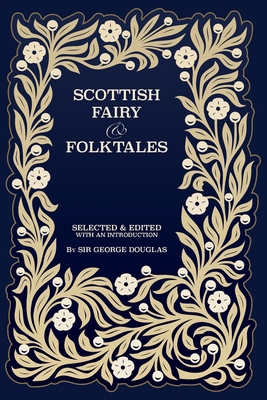 Scottish Fairy and Folk Tales 1608642402 Book Cover
