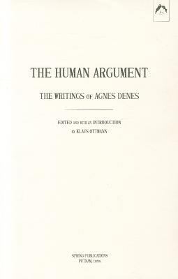 The Human Argument: The Writings of Agnes Denes 088214569X Book Cover