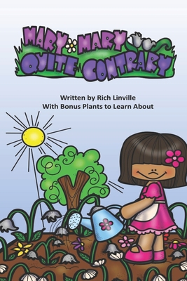 Mary, Mary, Quite Contrary With Bonus Plants to... 1696808847 Book Cover