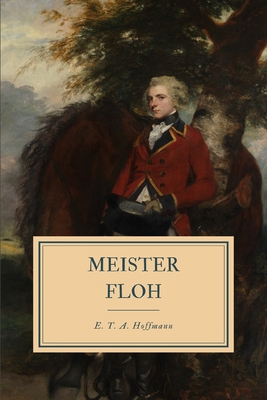Meister Floh: Ein M?rchen in sieben Abenteuern ... [German] 1702394522 Book Cover