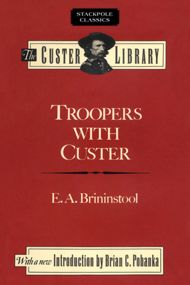 Troopers with Custer 0811737403 Book Cover
