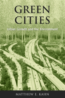 Green Cities: Urban Growth and the Environment 0815748167 Book Cover