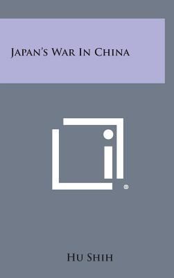 Japan's War in China 1258672367 Book Cover