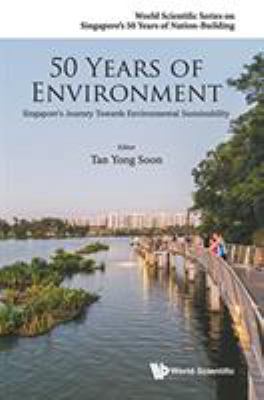 50 Years of Environment 9814696218 Book Cover