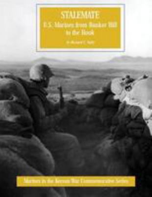 Stalemate: U.S. Marines from Bunker Hill to the... 1499558945 Book Cover