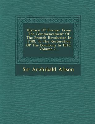 History Of Europe: From The Commencement Of The... 1249984734 Book Cover