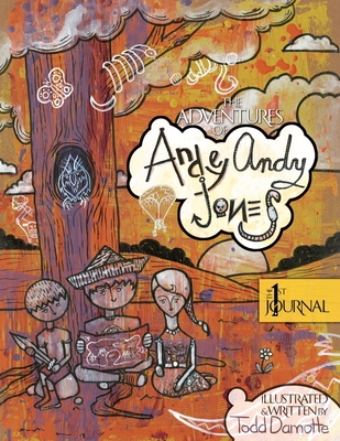 The Adventures of Andey Andy Jones: The 1st Jou... 1304947580 Book Cover