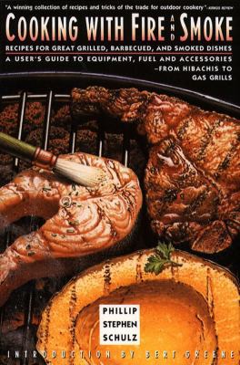 Cooking with Fire and Smoke 0671733095 Book Cover