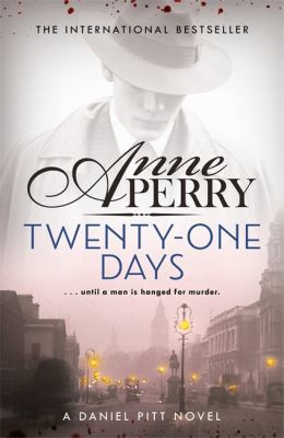 Twenty-One Days (Daniel Pitt Mystery 1) 147223409X Book Cover