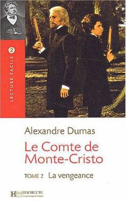 Le Comte de Monte Cristo, Tome 2: La Vengeance [French] 2011552826 Book Cover