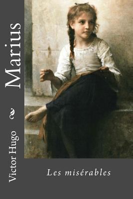 Marius: Les misérables [French] 1981880321 Book Cover