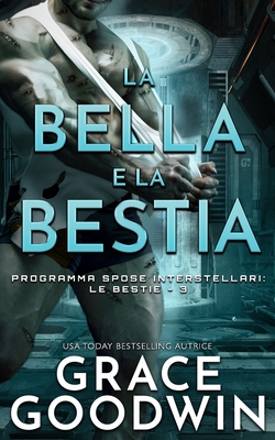 La Bella e la Bestia [Italian] 1795915404 Book Cover