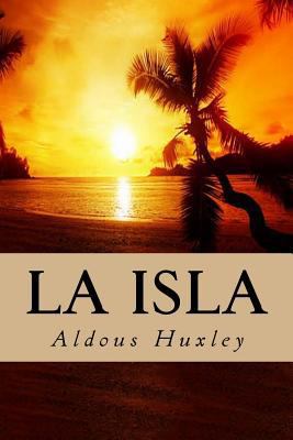 La Isla [Spanish] 1537279718 Book Cover