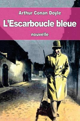 L'Escarboucle bleue [French] 1537594494 Book Cover
