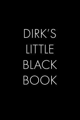 Dirk's Little Black Book: The Perfect Dating Co... 1073745295 Book Cover