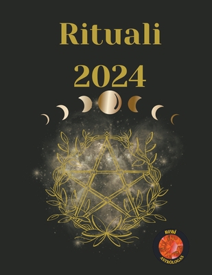 Rituali 2024 [Italian] B0CLG3ZG9B Book Cover