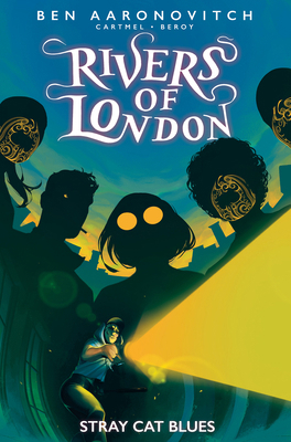 Rivers of London: Stray Cat Blues 1787743845 Book Cover