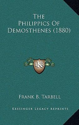 The Philippics Of Demosthenes (1880) 1165621533 Book Cover