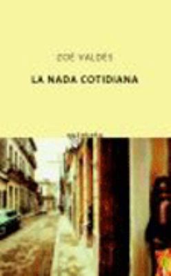 La Nada Cotidiana [Spanish] 8495971674 Book Cover