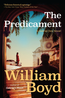 The Predicament: A Gabriel Dax Novel 0802168523 Book Cover