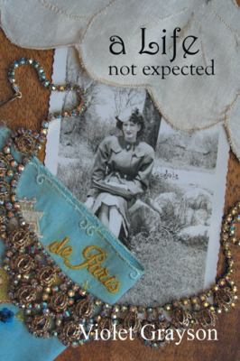 A Life Not Expected: but a journey worth taking 1490775099 Book Cover