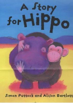 A Story for Hippo 0749740221 Book Cover