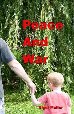 Peace And War 0951386263 Book Cover