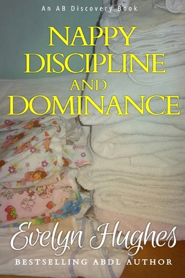 Nappy Discipline and Dominance: a journey into ... 1520899025 Book Cover