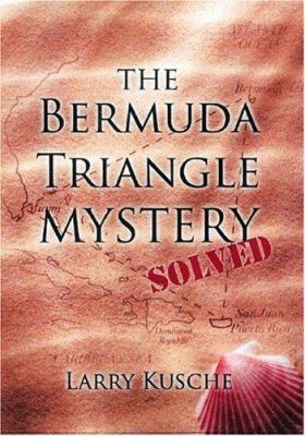 The Bermuda Triangle Mystery Solved 1578661560 Book Cover