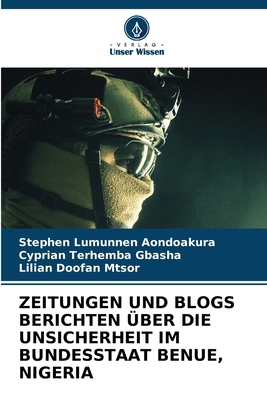 Zeitungen Und Blogs Berichten Über Die Unsicher... [German] 6203261866 Book Cover