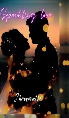 Sparkling Love B0D4ZM3X53 Book Cover