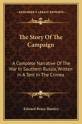 The Story Of The Campaign: A Complete Narrative... 1163595853 Book Cover