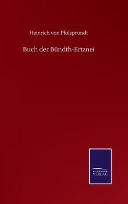 Buch der Bündth-Ertznei [German] 3752514299 Book Cover