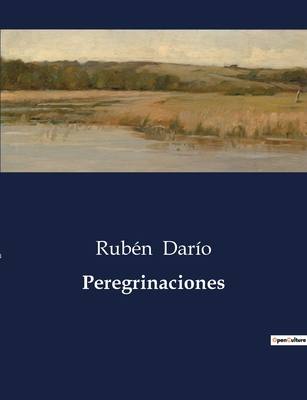 Peregrinaciones [Spanish] B0C9C6KVBH Book Cover