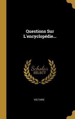 Questions Sur L'encyclopédie... [French] 0341503134 Book Cover