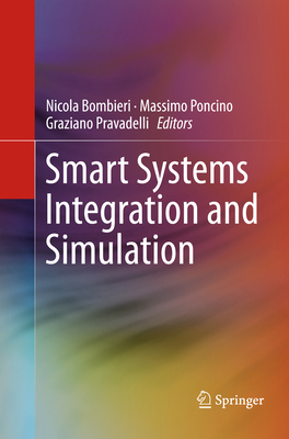 Smart Systems Integration and Simulation 3319801309 Book Cover