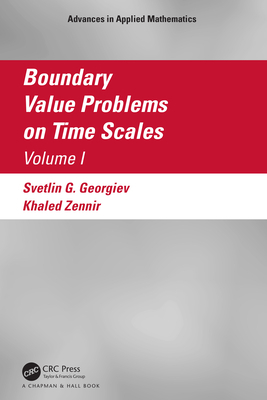 Boundary Value Problems on Time Scales, Volume I 1032002913 Book Cover