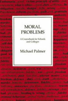 Moral Problems: A Coursebook for Schools And Co... 0718827910 Book Cover