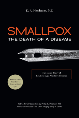 Smallpox: The Death of a Disease: The Inside St... 1633887014 Book Cover