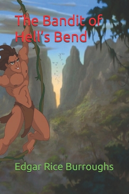 The Bandit of Hell's Bend 1700676423 Book Cover