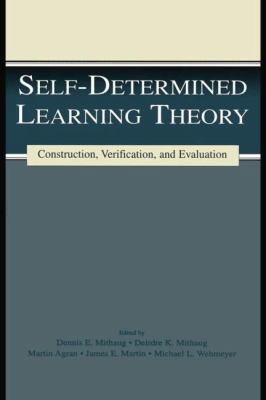 Self-determined Learning Theory: Construction, ... 1138866806 Book Cover